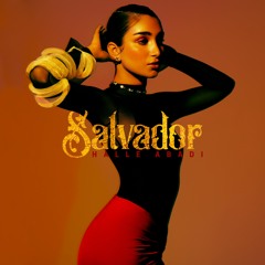 Salvador - Halle Abadi (Official)