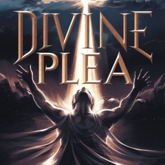 Divine Plea