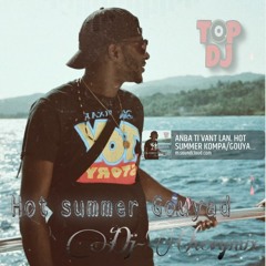 ANBA TI VANT LAN. HOT SUMMER KOMPA/GOUYAD MIX🤟🏾