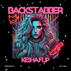 Backstabber [PRBLMATIC. FLIP]