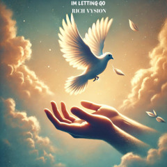 I'm Letting Go