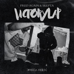 Fred Again x Skepta - Victory Lap (Breez Remix)