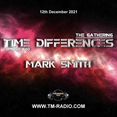 mark smith 2021 winter mix Time Differences the gathering long version