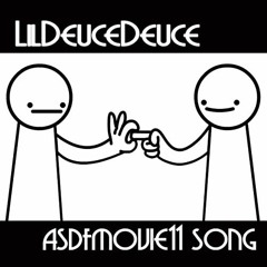 LilDeuceDeuce - Asdfmovie11 song