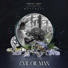Groove and Bass - Pre_Party_Montreal - Evil Oil Man - Live Bass Set 2023