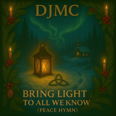 Bring light to all we know