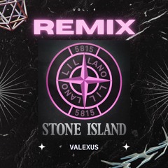 Lil Lano - Stone Island (Valexus Remix)