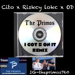 Los PRIMOS - I Got 5 On It (Remix)