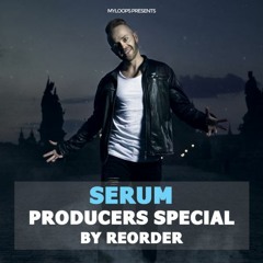ReOrder - Serum Producers Special Vol. 1