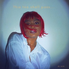 This too shall pass...