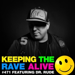 KTRA Episode 471 feat. Dr. Rude
