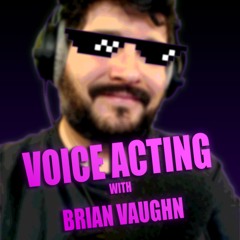Brian Vaughn - Voice Demos and Samples