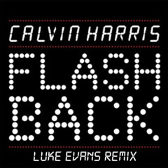 Flashback (Luke Evans Remix)