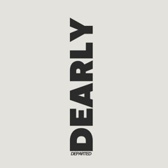 Dearly Departed (prod. by1ohmygon)