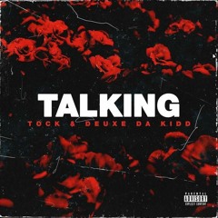 DUEXE FT. TOCK - TALKING