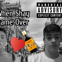 When Shay Came Over (Feat. DJ Shay)