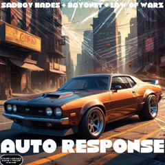 Auto Response (Freestyle)—Ft. Bayonet + Law Of Warz