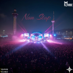 Non Stop – Tehran Techno TT (Hybrid Set)