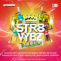 Str8 Vybz Riddim Mix Vybz Kartel,Mavado,Popcaan,Tommy Lee Sparta,Nigy Boy,Kraff,Rajawild & More