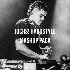 Juchs! Hardstyle Mash Up Pack (FREE DOWNLOAD)