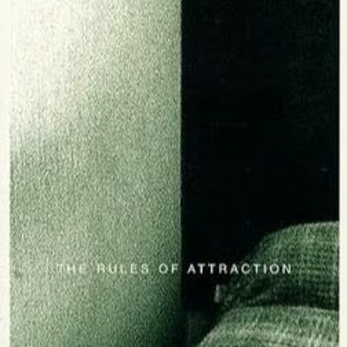 Stream the rules of attraction by bret easton ellis pdf from walter