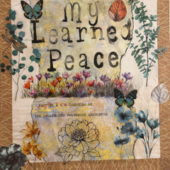 My Learned Peace