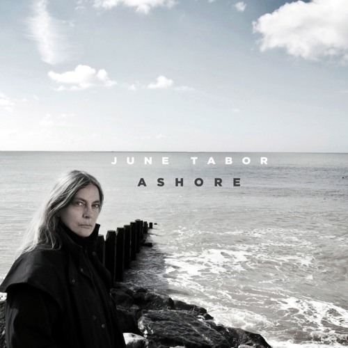 June Tabor | 'Ashore'