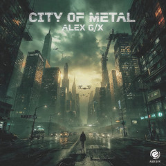 City of Metal