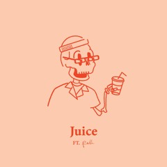 Juice feat. Pell