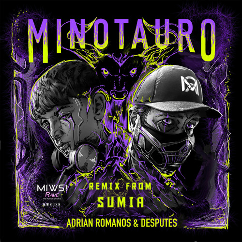 Adrian Romanos, Desputes - Minotauro (Original Mix) @Minotauro @MIWS! RAVE