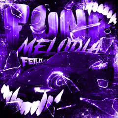 FUNK DA MELODIA FELIZ (SUPER SLOWED)