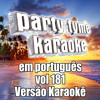 Não Sei Viver Sem Ter Você (Made Popular By Cpm22) [Karaoke Version]