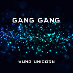 Gang Gang