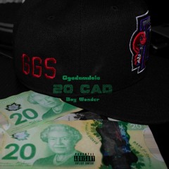 20CAD ft. Boy Wonder (Prod. llouis)
