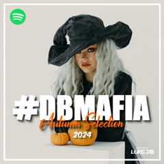 #DBMAFIA AUTUMN SELECTION 2024 | All The Hits For Your Autumn |