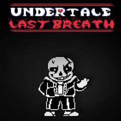 Undertale Last Breath: Phase 64 ~ Why!?