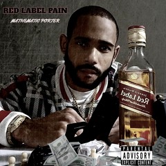 "Red Label Pain"  INTRO