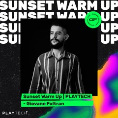 Giovane Foltran SunSet PlayTech Warm Up * 11-03-23 *