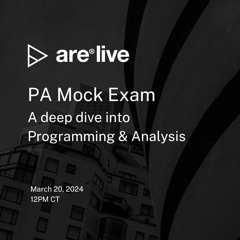 ARE Live: Programming & Analysis Mock Exam | ARE 5.0 PA Exam