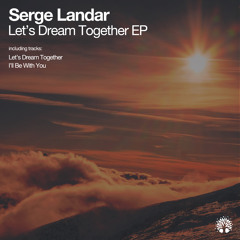 Serge Landar - I'll Be With You (Original Mix)