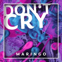 Maringo - Don´t Cry