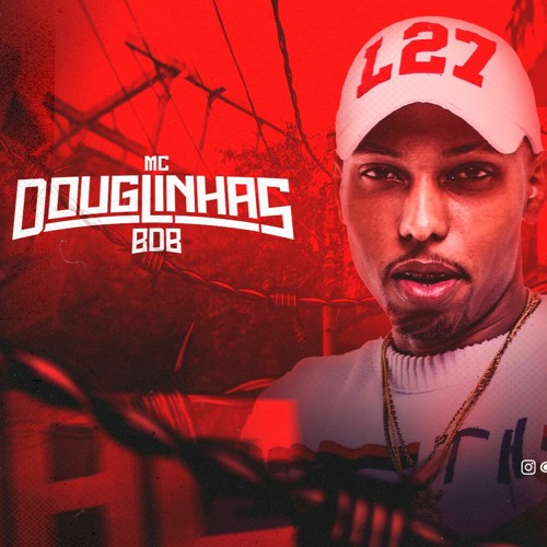Stream 11 MINUTOS DE PUTARIA MC Douglinhas BDB ACAPELLAS 2024 by Mc