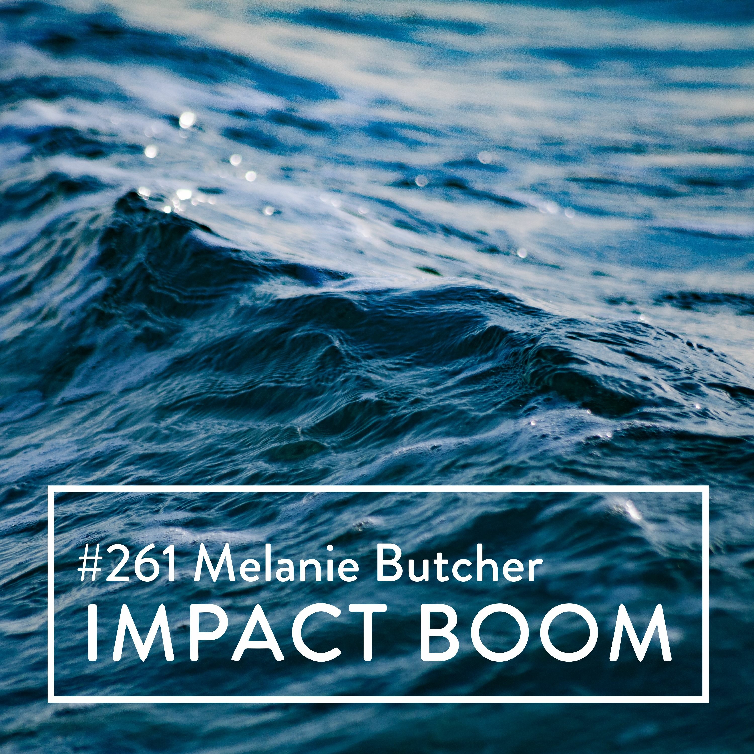 Episode 261 (2021) Melanie Butcher On Inclusive Co-Design To Develop Strategies With Positive Impact episode artwork