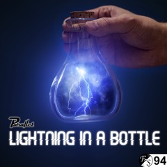 Lightning in a Bottle #94 [Dubstep & Trap] (ft. Just A Gent • Haywyre • GRiZ • Blanke)