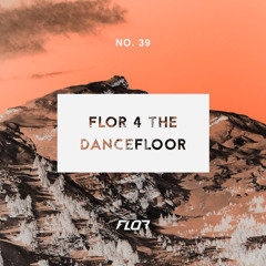Flor 4 The Dancefloor 39