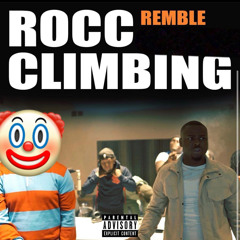 Rocc Climbing (ONLY REMBLE & Enhanced Audio)