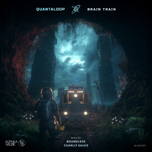 Quantaloop - Brain Train (Boundless & Charli3 Sauce Remix) **PREVIEW**