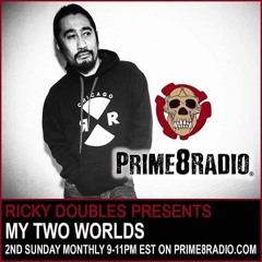 Ricky Doubles presents My Two Worlds Vol. 3 (8-9-20)