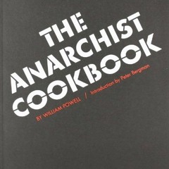 [Access] [EPUB KINDLE PDF EBOOK] The Anarchist Cookbook by  William Powell √