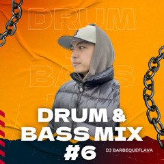 Drum & Bass Mix #6